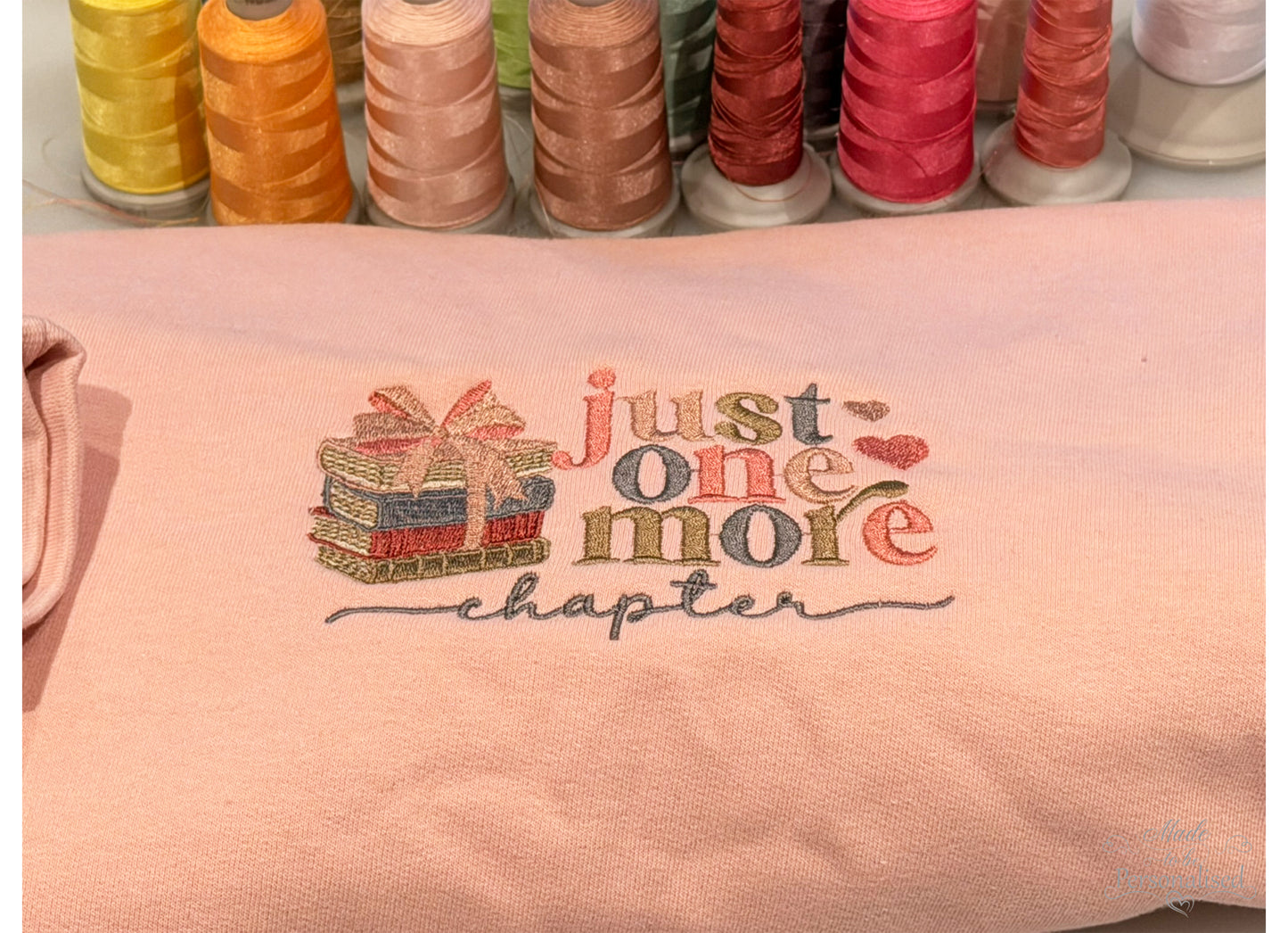 Just One More Chapter embroidered sweatshirt, Book Lover jumper, Reader gift